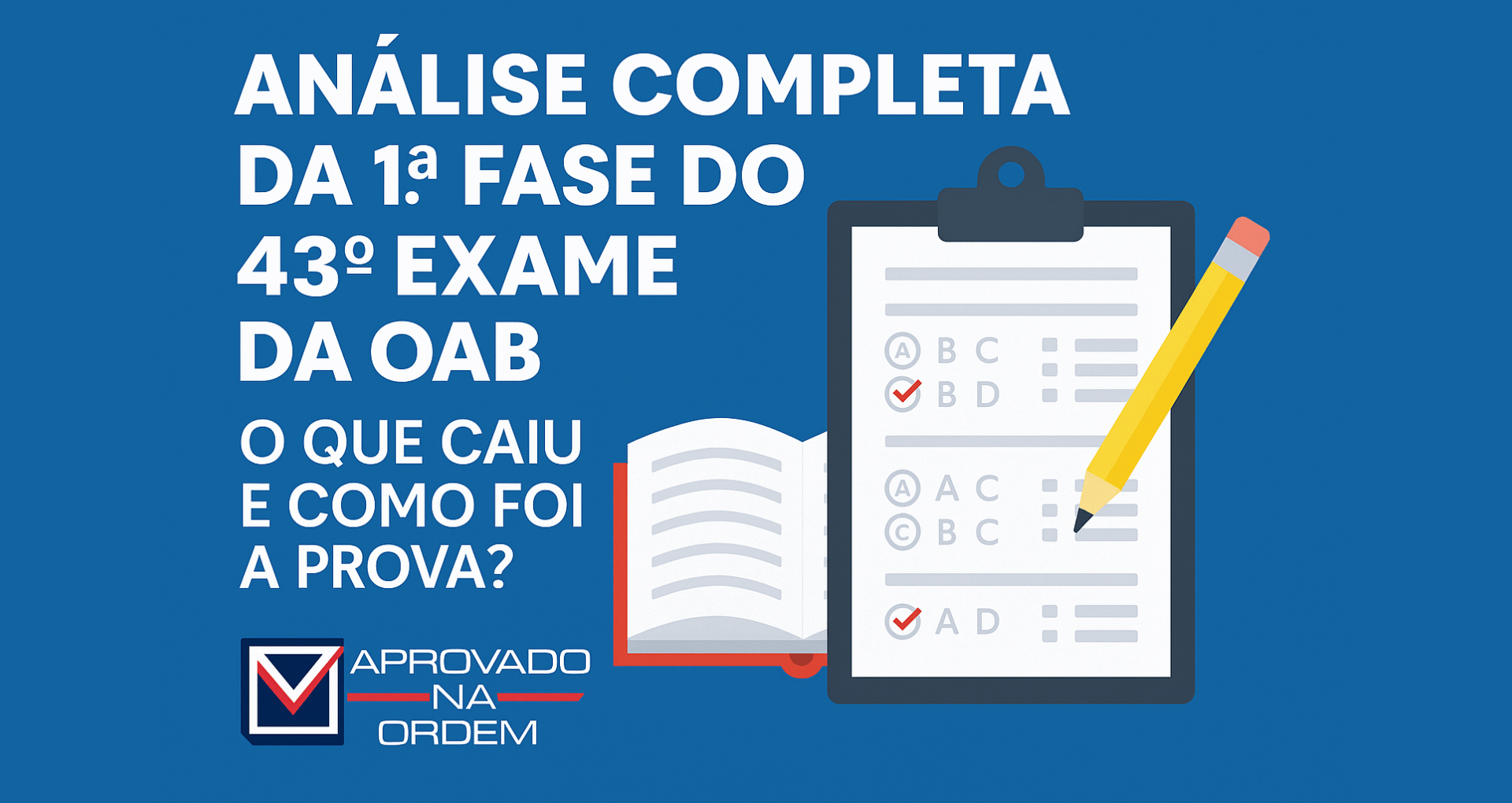 Analise-Completa-da-1a-Fase-do-43o-Exame-da-OAB