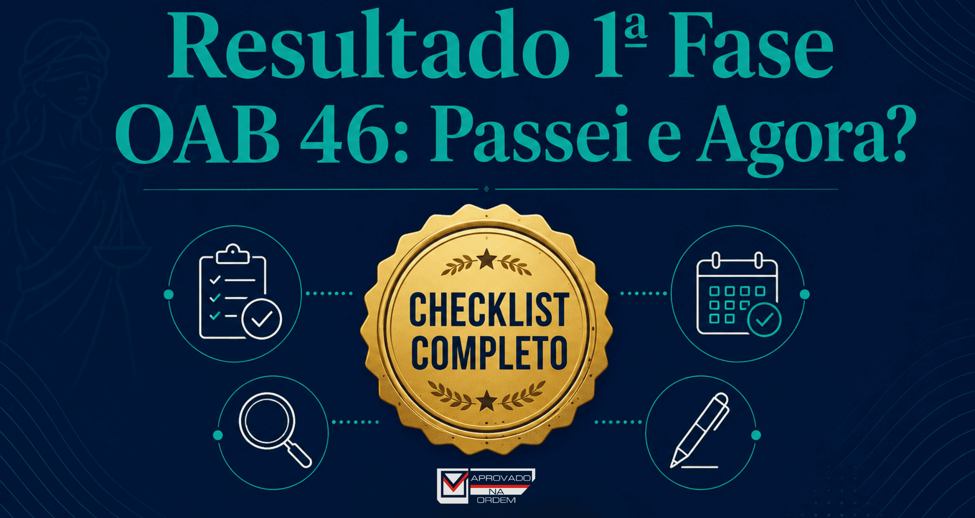 Resultado 1ª Fase OAB 46 Passei e Agora Checklist Completo do Que Fazer