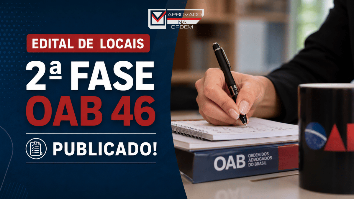 Edital de Locais da 2ª Fase OAB 46 (2106)